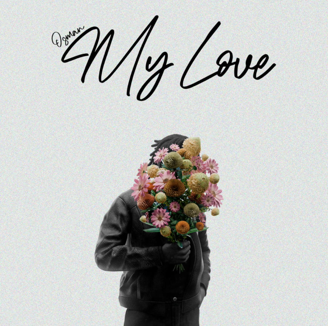 El artista Osman canta amar con su nuevo tema musical «My Love»

 – Primer plano