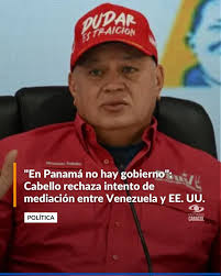 Diosdado Cabello descarta a Panamá como mediador y acusa subordinación a Estados Unidos.

 – Primer plano
